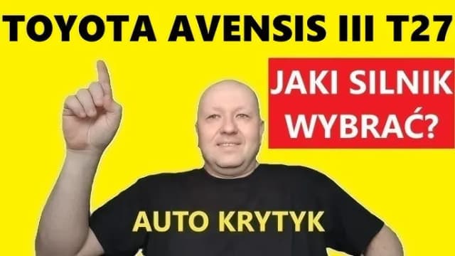 Toyota Avensis - jakie silniki wybrać, aby uniknąć problemów? Toyota Avensis - jakie silniki wybrać, aby uniknąć problemów?